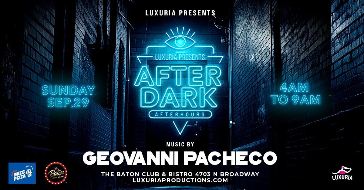 AFTER DARK AFTER HOURS| DEBUT GEOVANNI PACHECO