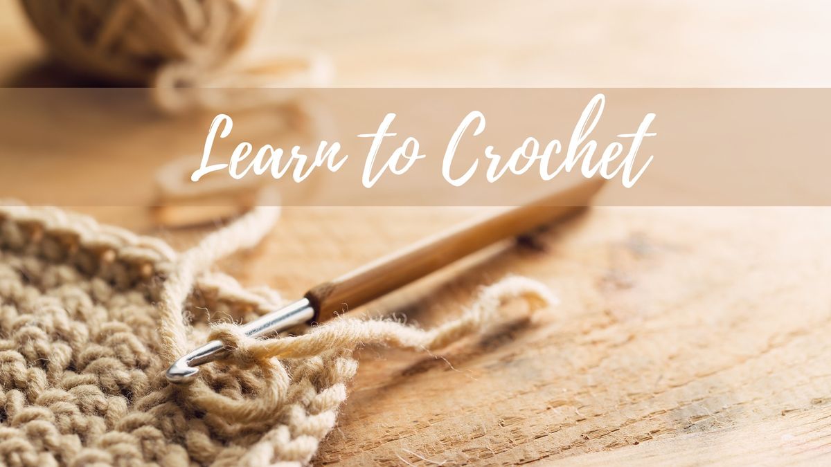 Learn to Crochet Class