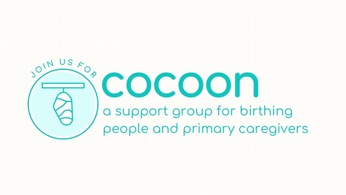 Cocoon: A New Parent Support Group
