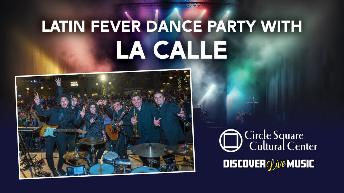 Latin Fever Dance Party with La Calle