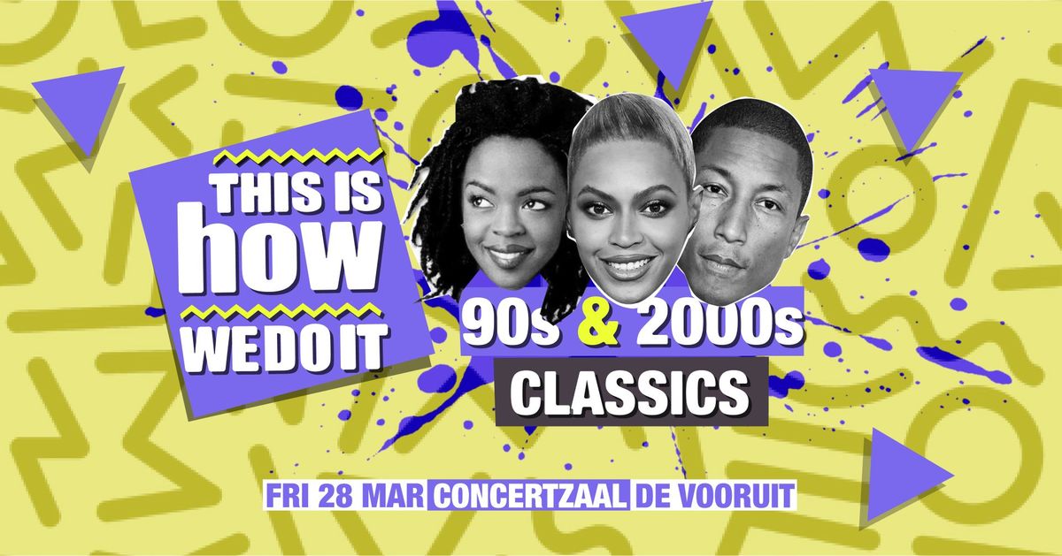 This Is How We Do It! - De Vooruit Gent 