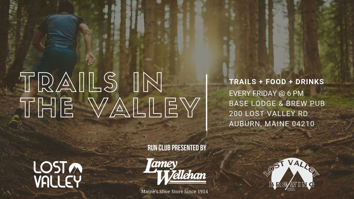 Trails in the Valley Weekly Run\/Walk Club