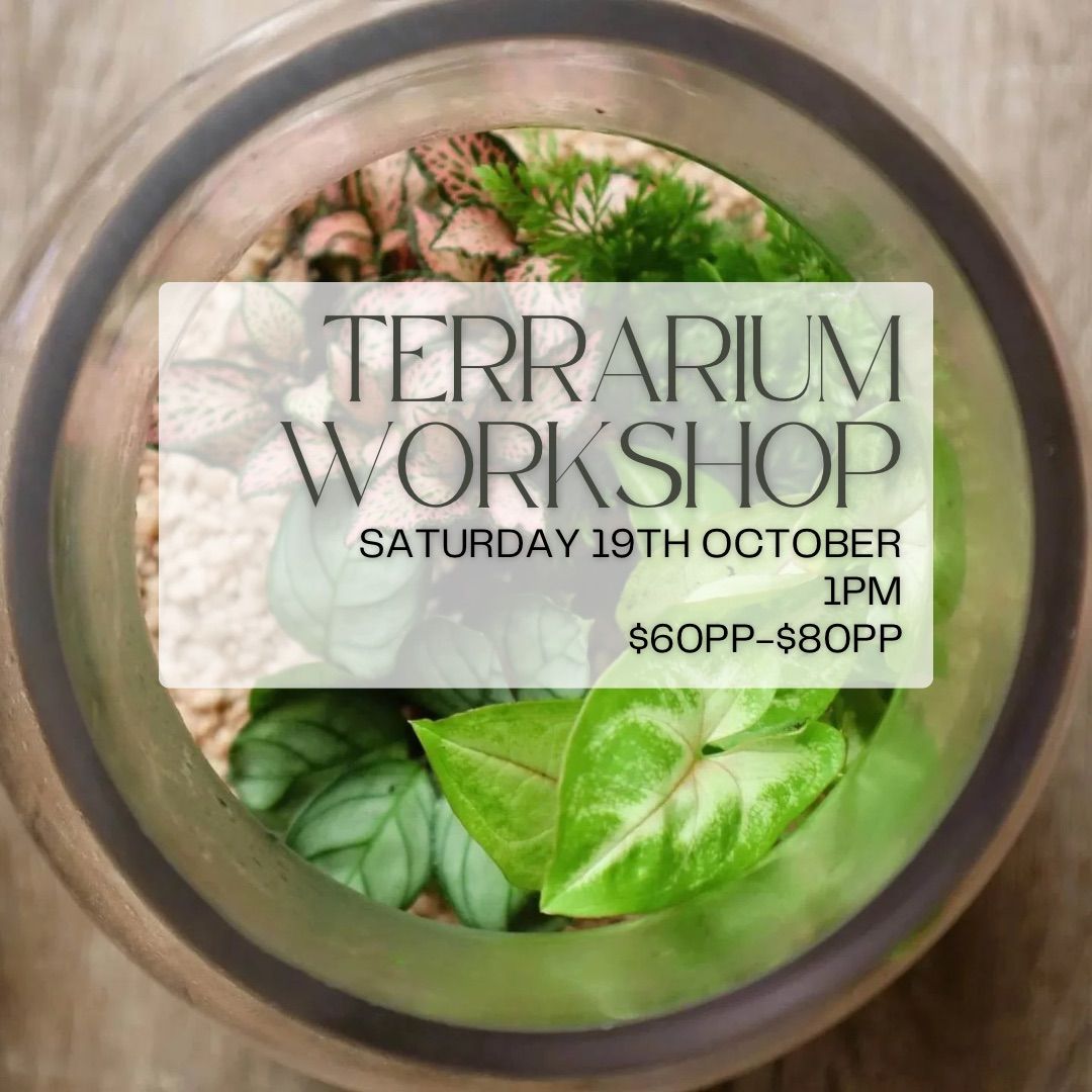 Terrarium Workshop