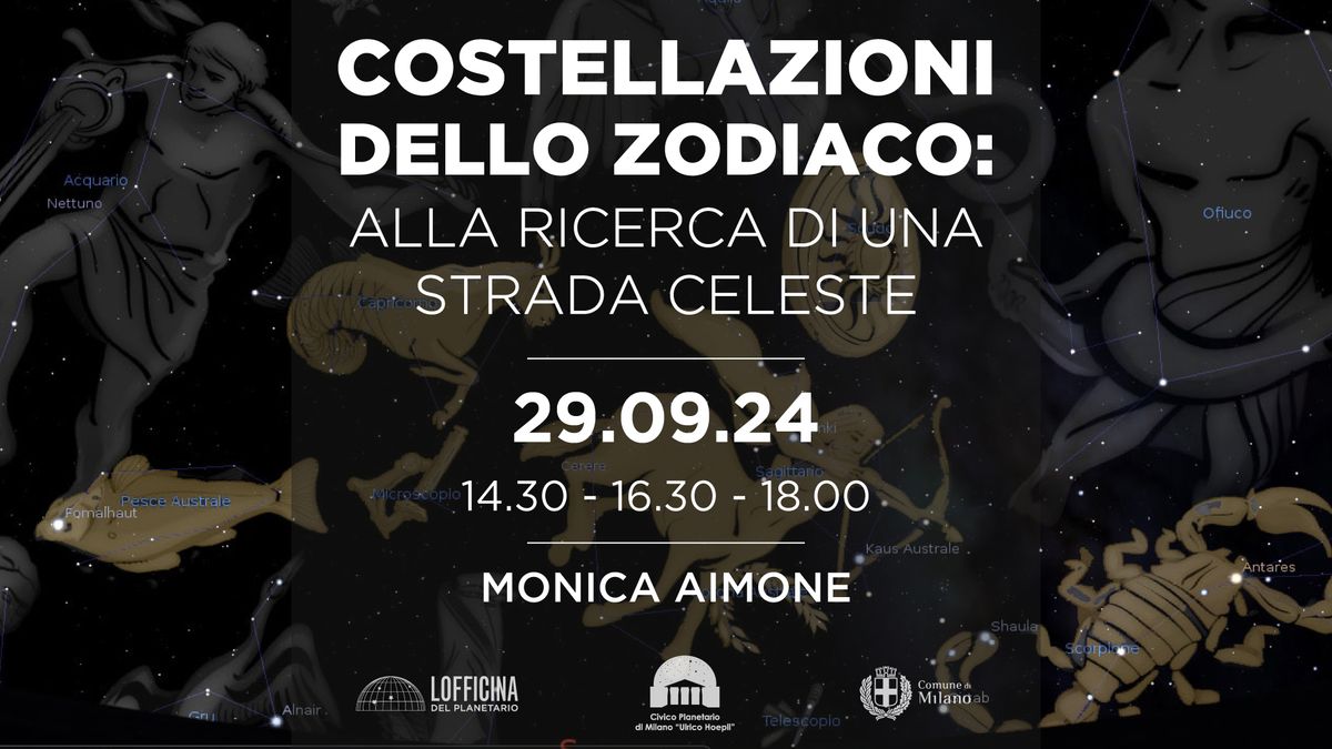 COSTELLAZIONI DELLO ZODIACO: ALLA RICERCA DI UNA STRADA CELESTE