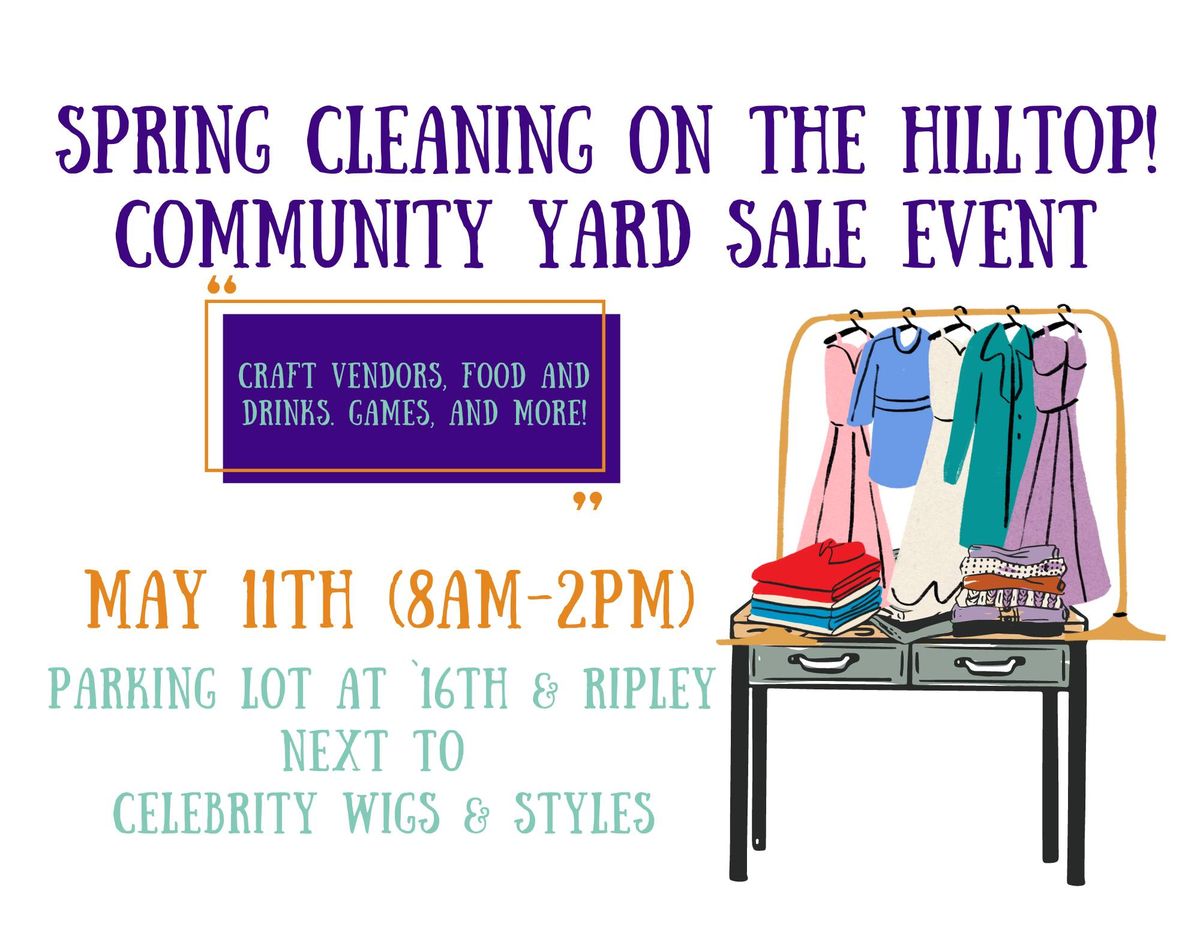 Spring Cleaning on the Hilltop! - Community Yard Sale Event!!
