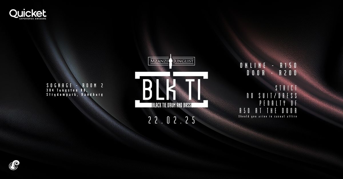 Mzanzi Junglist Presents: BLK TI