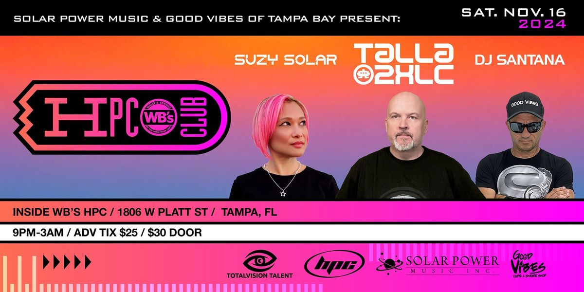 Suzy Solar & Dj Paul Santana Presents Talla 2XLC