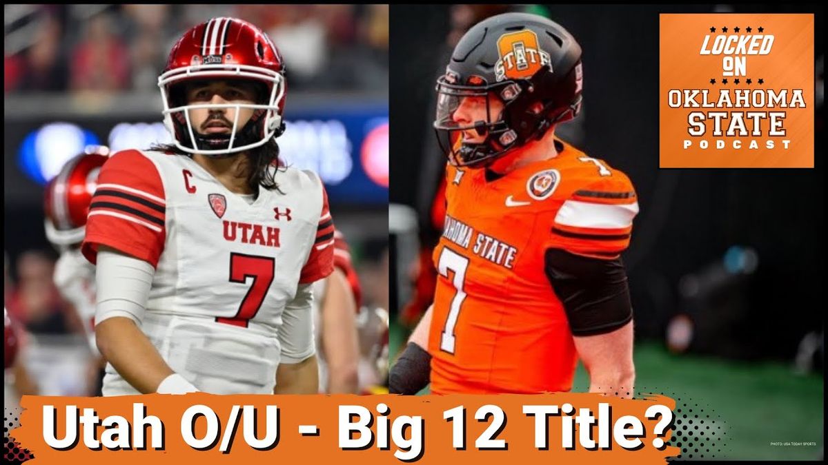 Oklahoma State Cowboys vs. Utah Utes