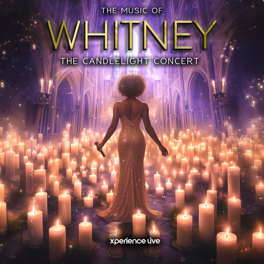 Whitney - The Candlelight Concert - Leicester