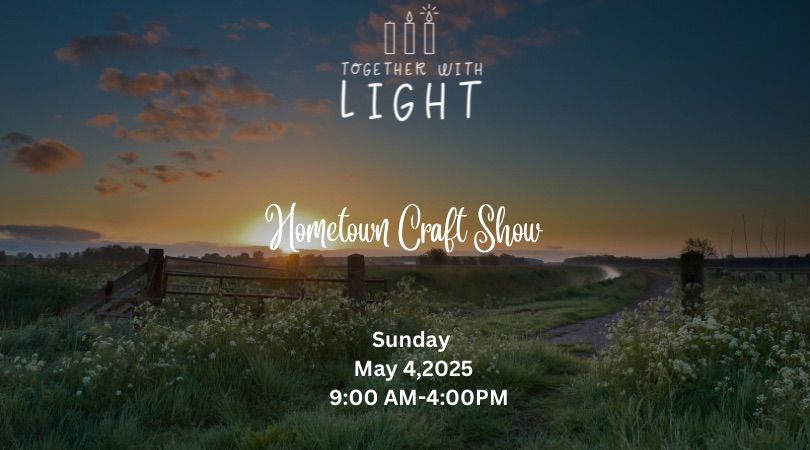 Hometown Craft Show (VENDOR) 