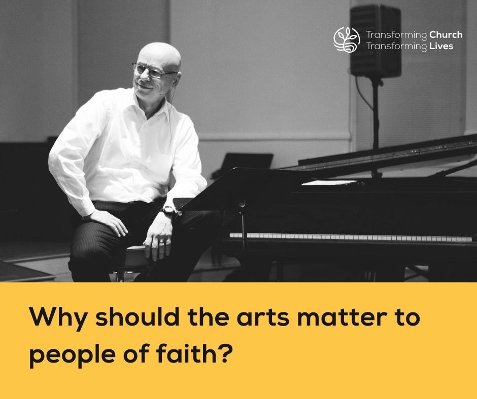 A Talk by Jeremy Begbie | Why should the arts matter to people of faith?