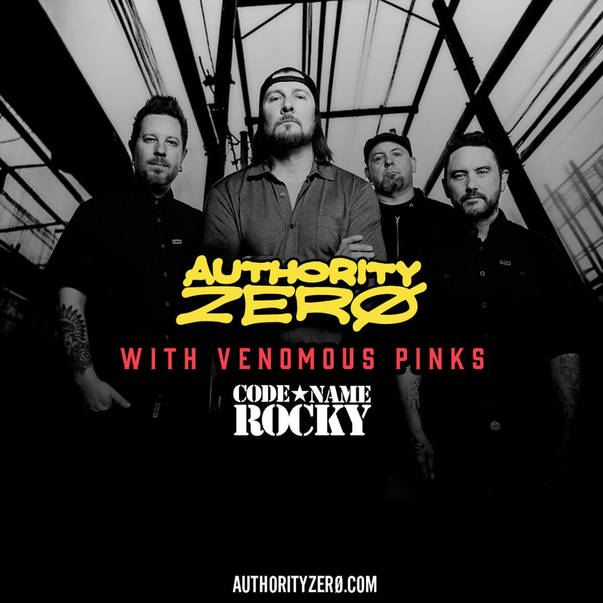 Authority Zero w\/ Venomous Pinks & Codename Rocky