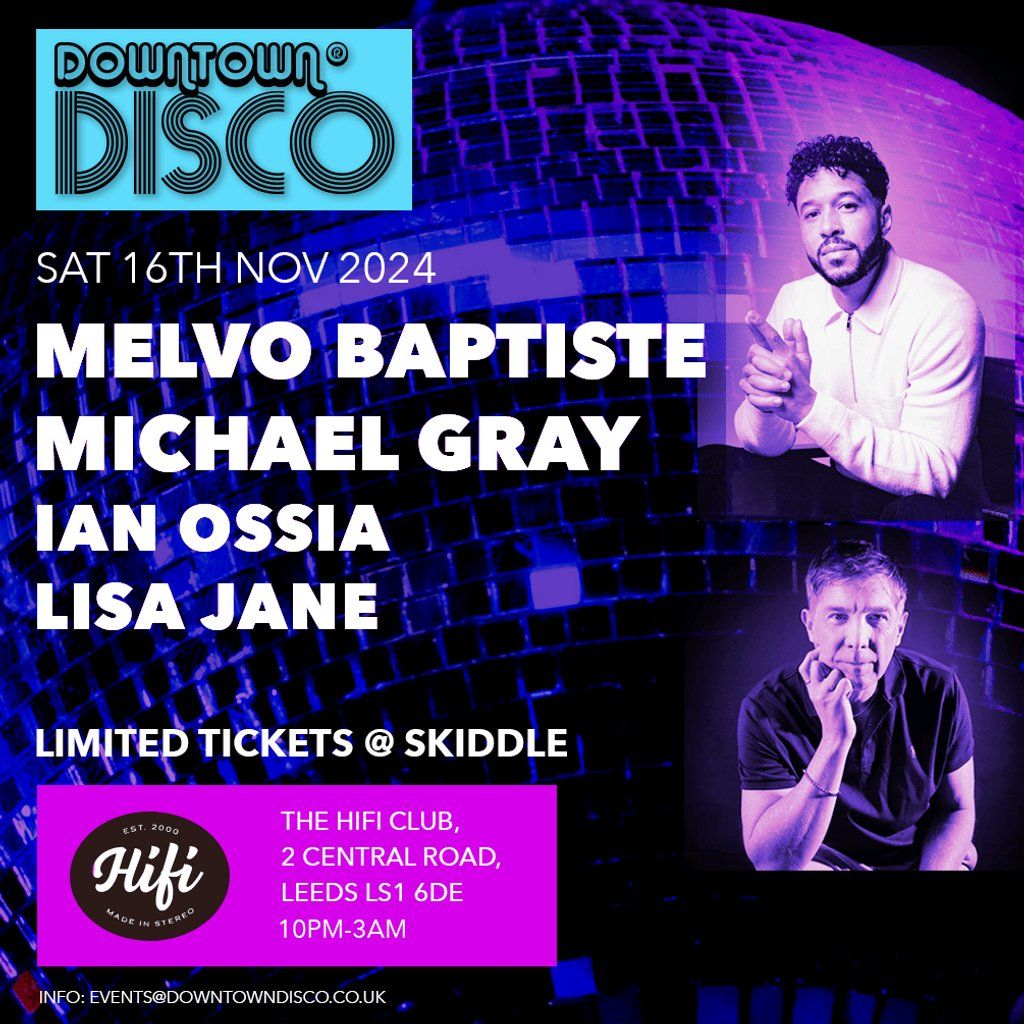 Downtown Disco with Melvo Baptiste and Michael Gray