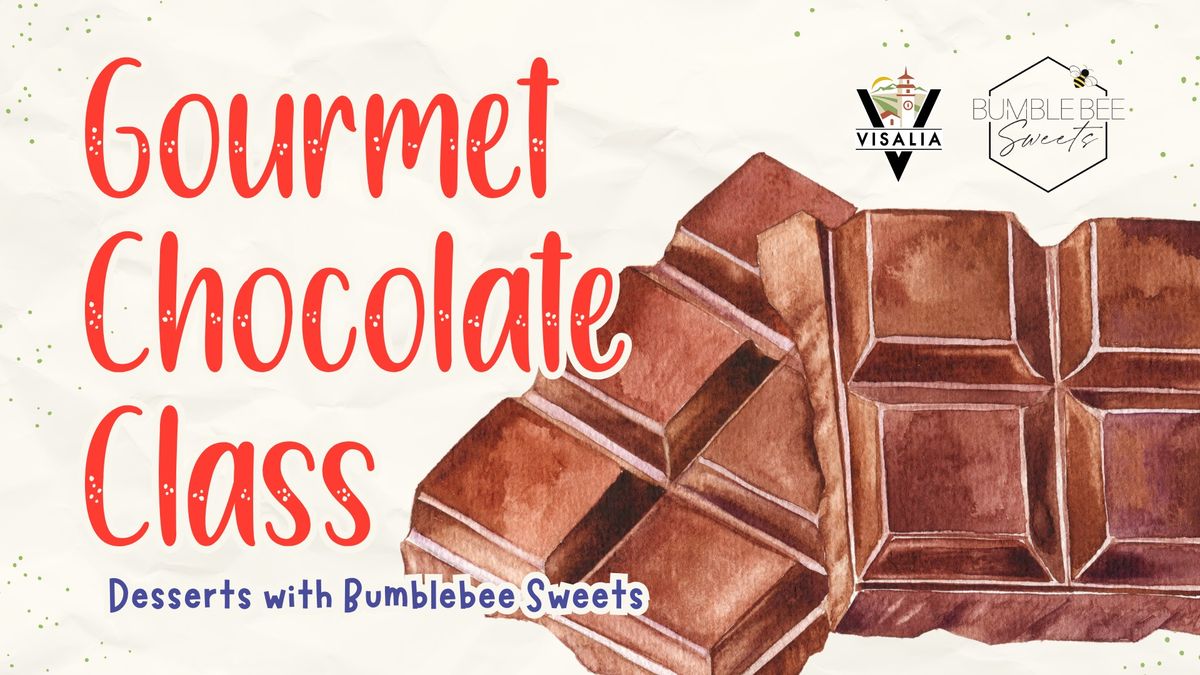 Gourmet Chocolate Class with Bumblebee Sweets