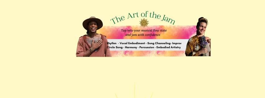 THE ART OF THE JAM 4 week Class Series (in person)