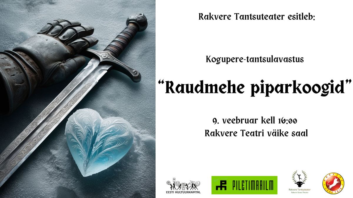 Kogupere-tantsulavastus "Raudmehe piparkoogid"