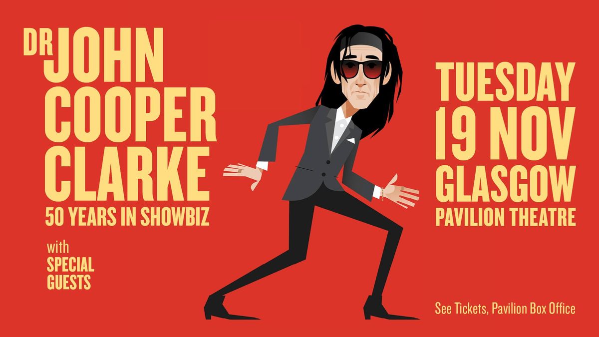 Dr John Cooper Clarke: 50 Years In Showbiz