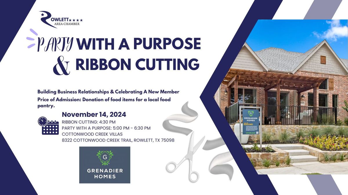 Party With a Purpose + Ribbon Cutting for Grenadier Homes!