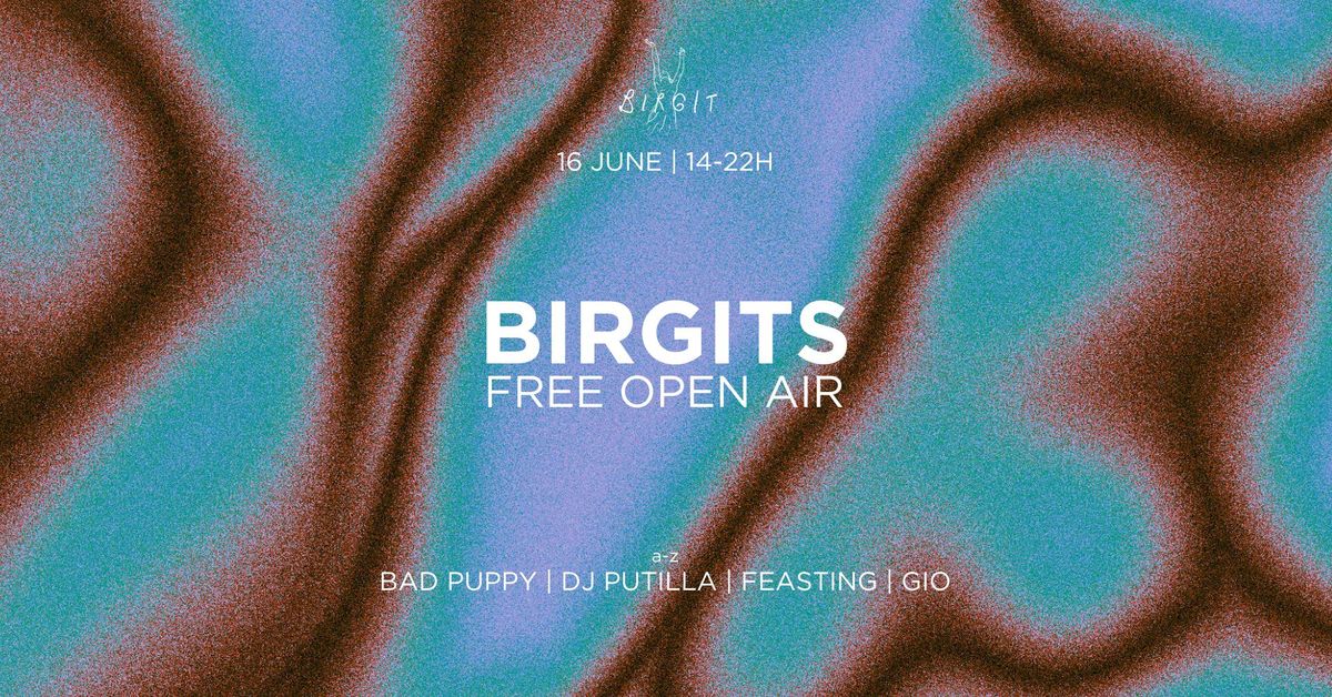 FREE OPEN AIR with DJ Putilla, Bad Puppy, GIO & Feasting