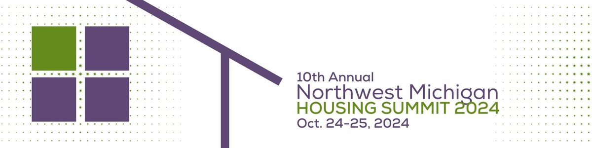 Northwest Michigan Housing Summit 2024