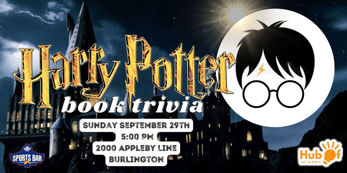 HARRY POTTER BOOK Trivia at AB Sports Bar (Burlington)