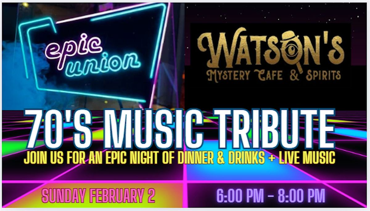 EpicUnion 70's Music Tribute