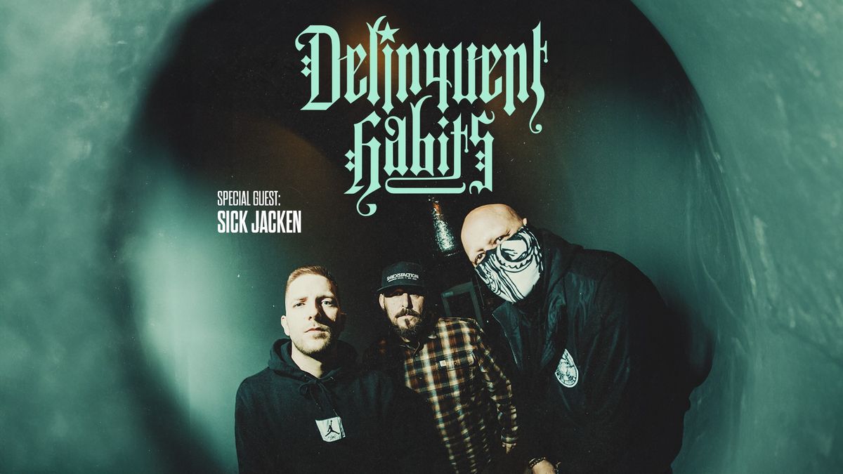 Delinquent Habits | 25.01.25 Flex Wien