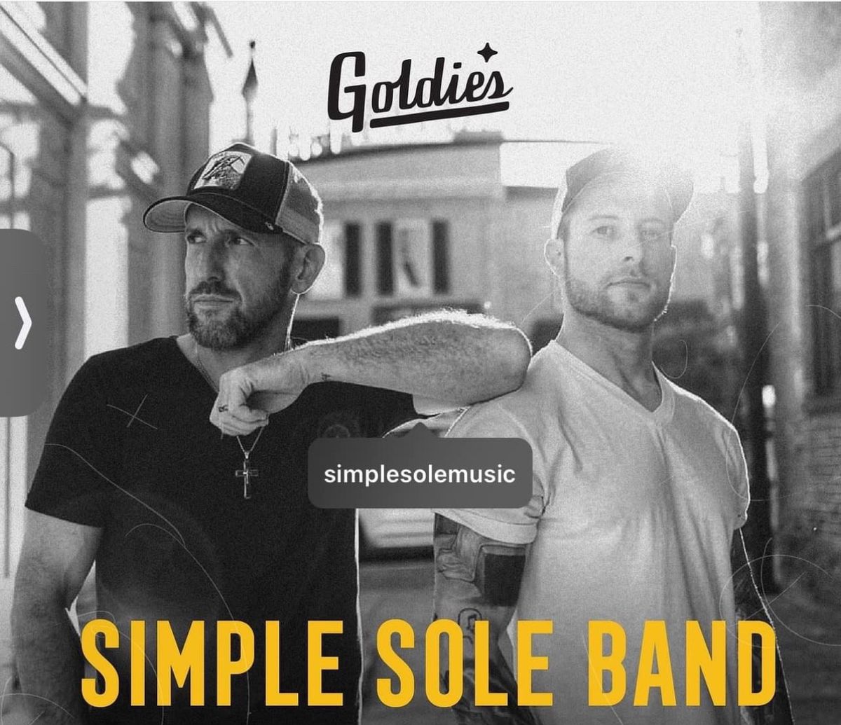 SIMPLE SOLE Band back at Goldie\u2019s!!