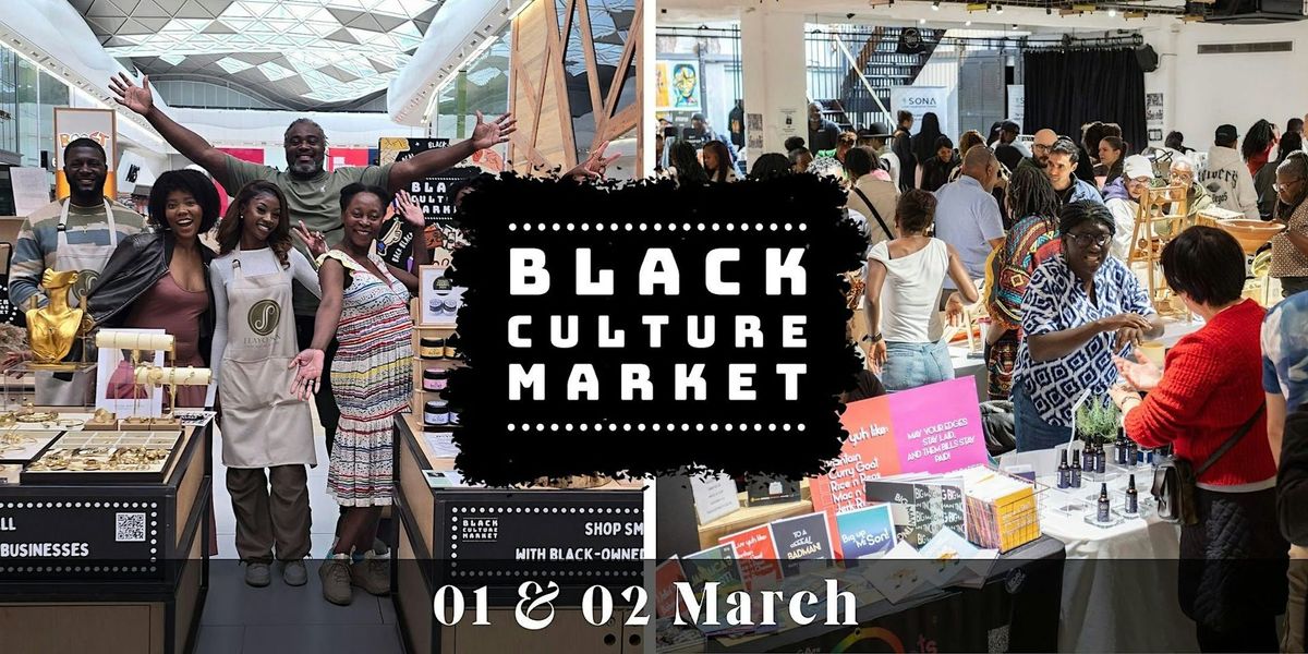 Black Culture Market - Spring Market