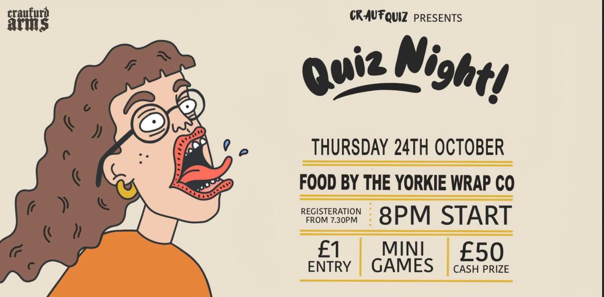 CRAUF QUIZ & Traditional British Style Streetfood! 