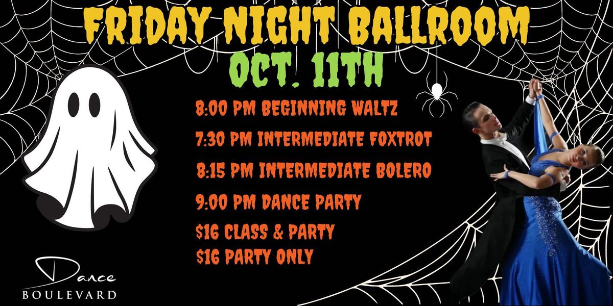 Friday Night Classes & Ballroom Party!