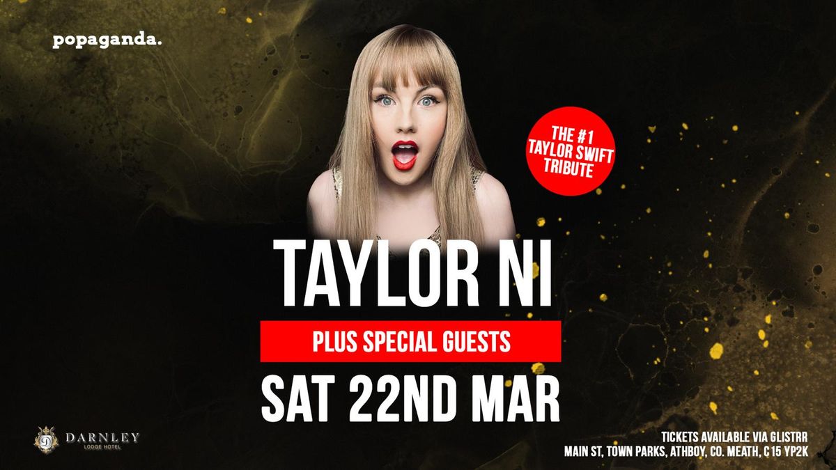 The Taylor Swift Experience | The Darnley Lodge Athboy Meath