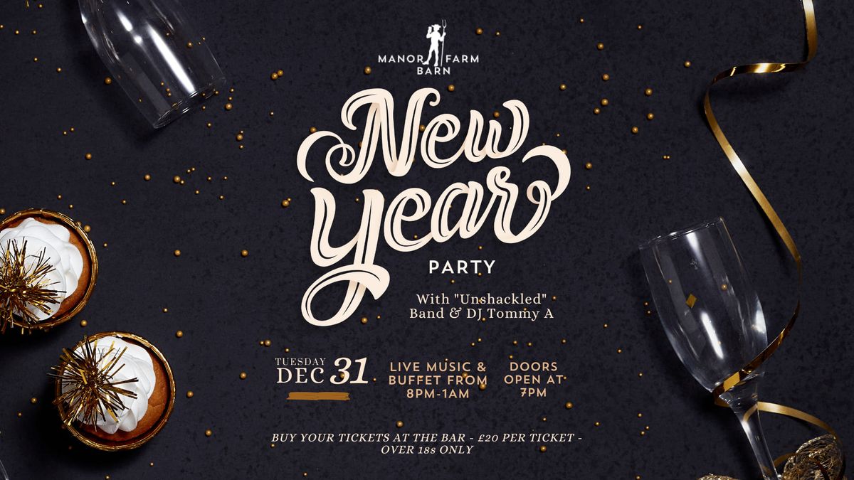 NYE with Unshackled & DJ Tommy A