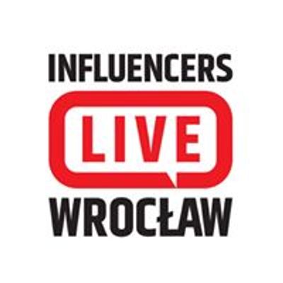 Influencers LIVE Wroc\u0142aw