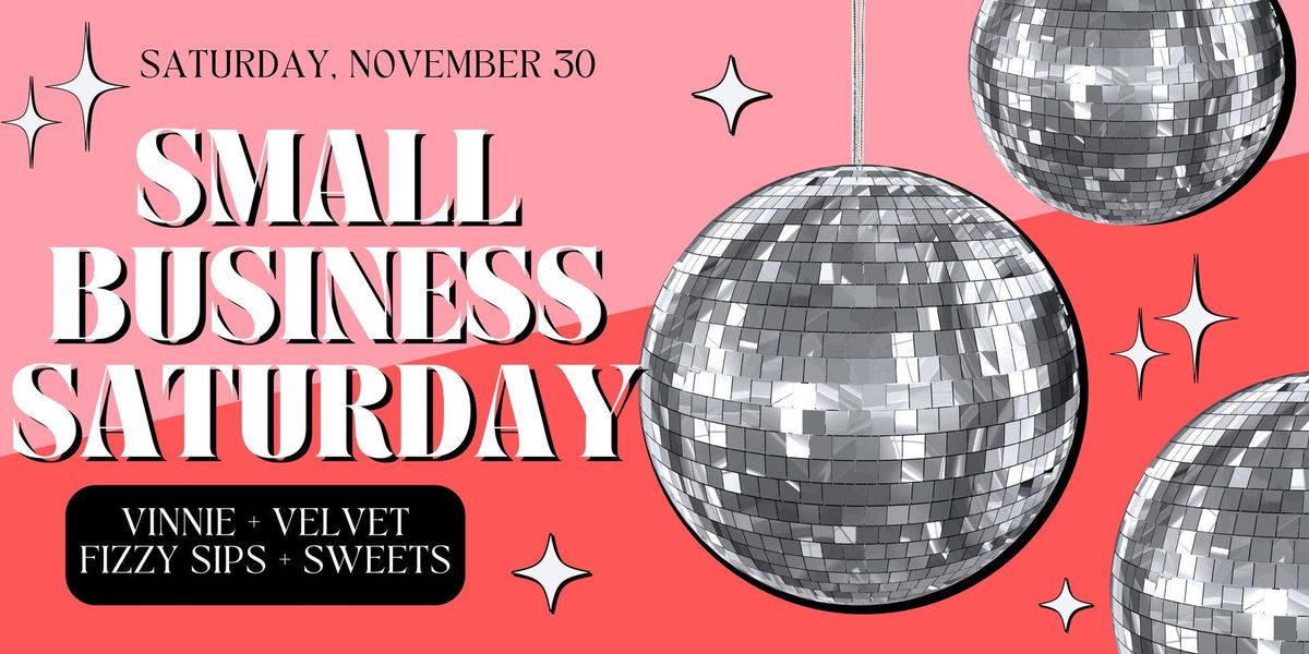 Small Business Saturday at V&V\/Fizzy