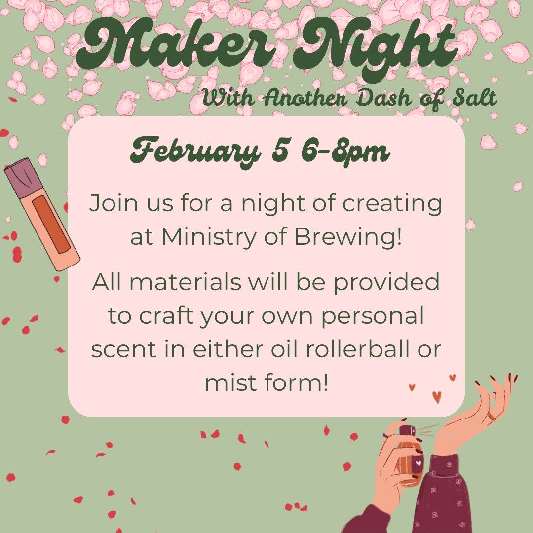 Maker Night - Craft A Personal Scent