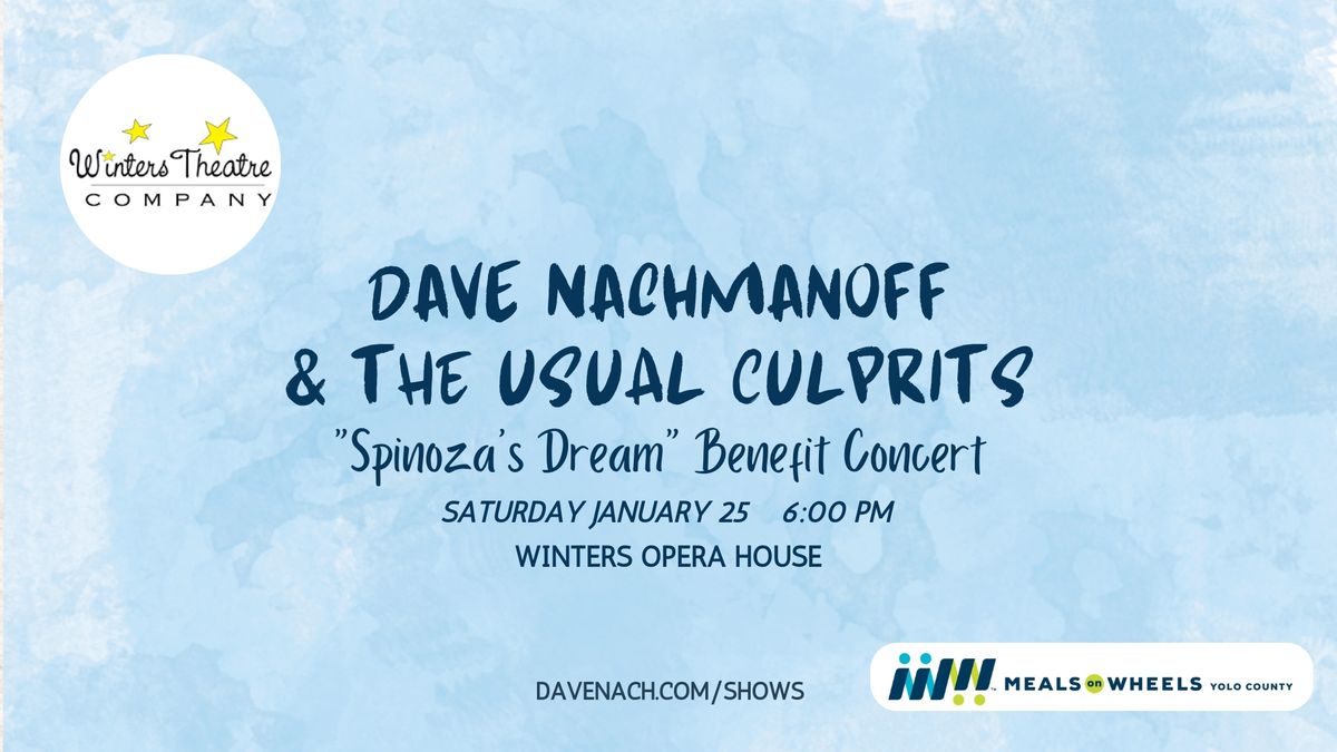 "Spinoza's Dream" MOW Yolo Benefit Concert:  Dave Nachmanoff & The Usual Culprits