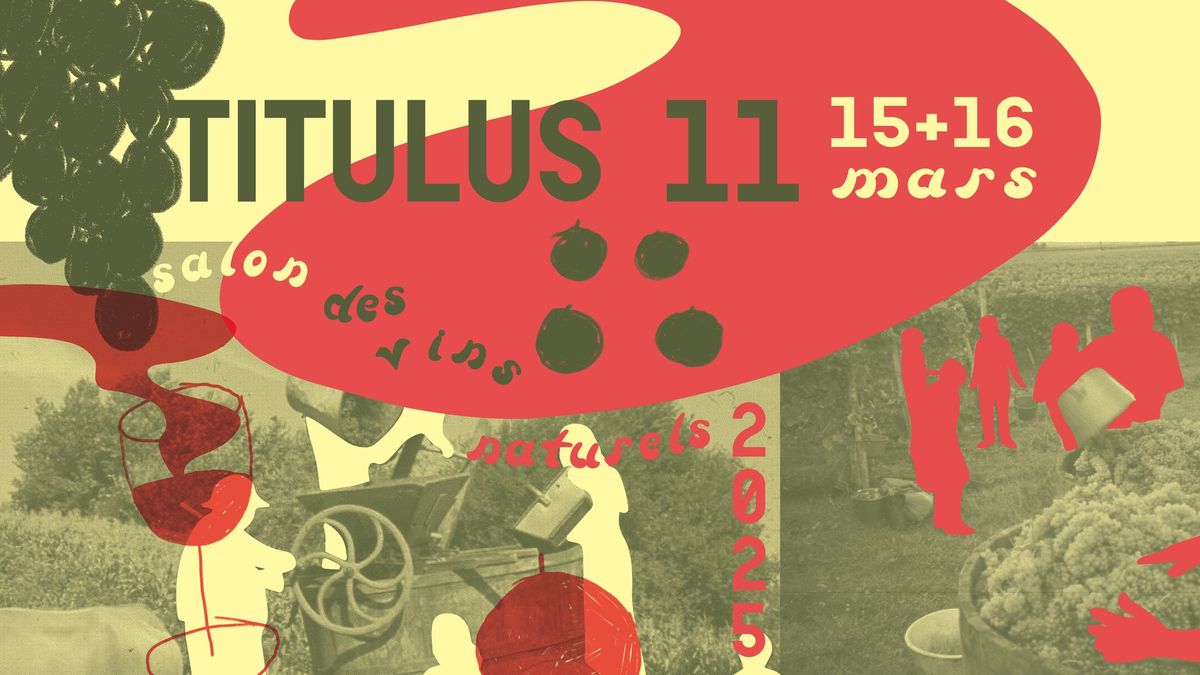 11e SALON DES VINS NATURELS @TITULUS