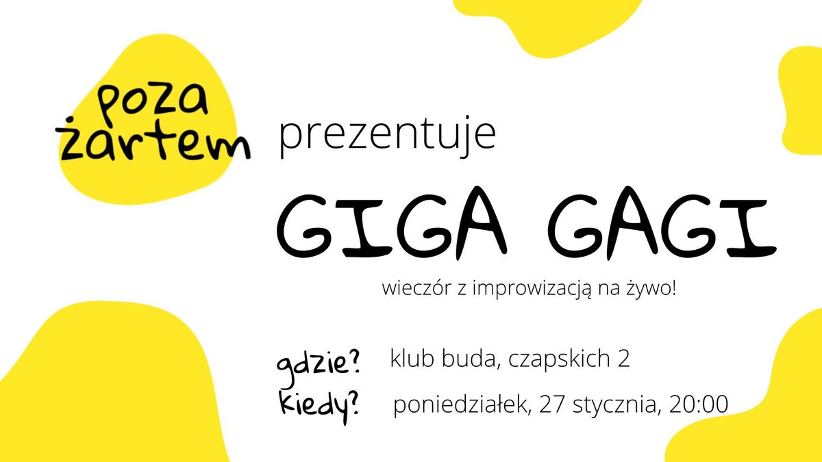 poza \u017cartem: giga gagi - wiecz\u00f3r z improwizacj\u0105 na \u017cywo!