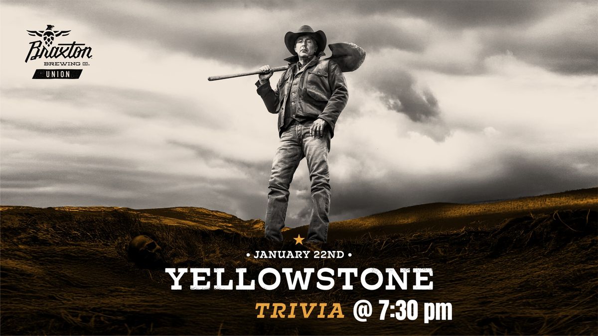 Yellowstone Themed Trivia Night-Braxton Union