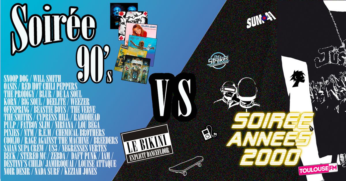 Soir\u00e9e 90's vs 2000 - Le Bikini