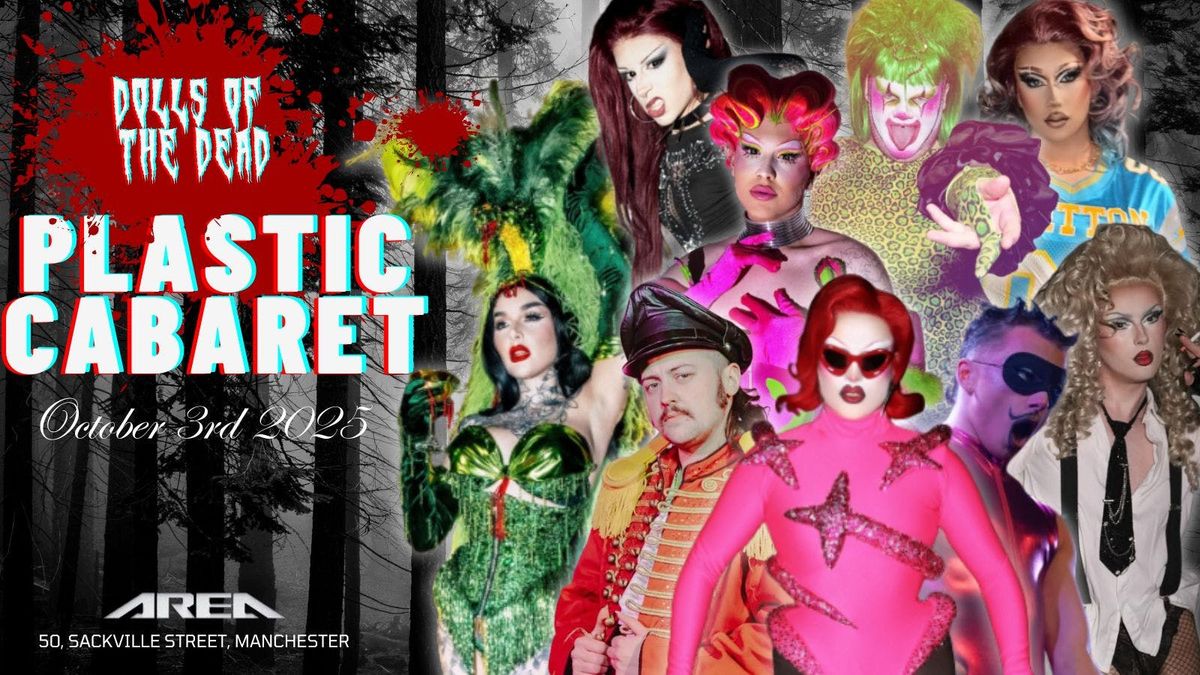 The Plastic Cabaret \u2013 Dolls of the Dead