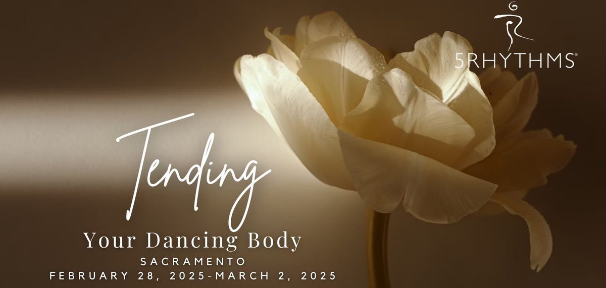 Tending Your Dancing Body