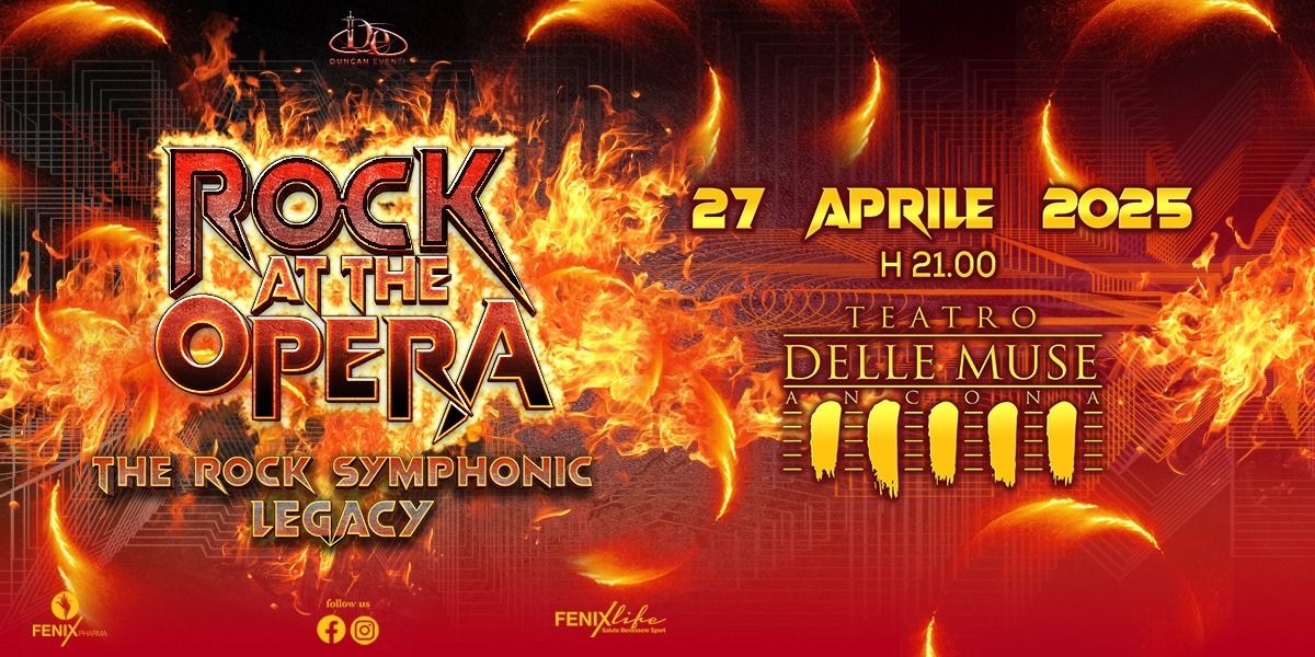 Rock at the Opera- 27 Aprile- Ancona, Teatro delle Muse