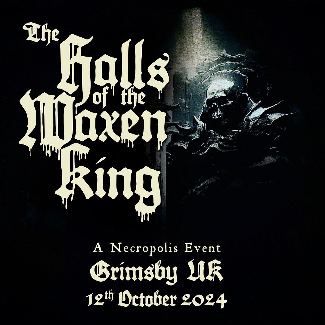 The Halls of the Waxen King