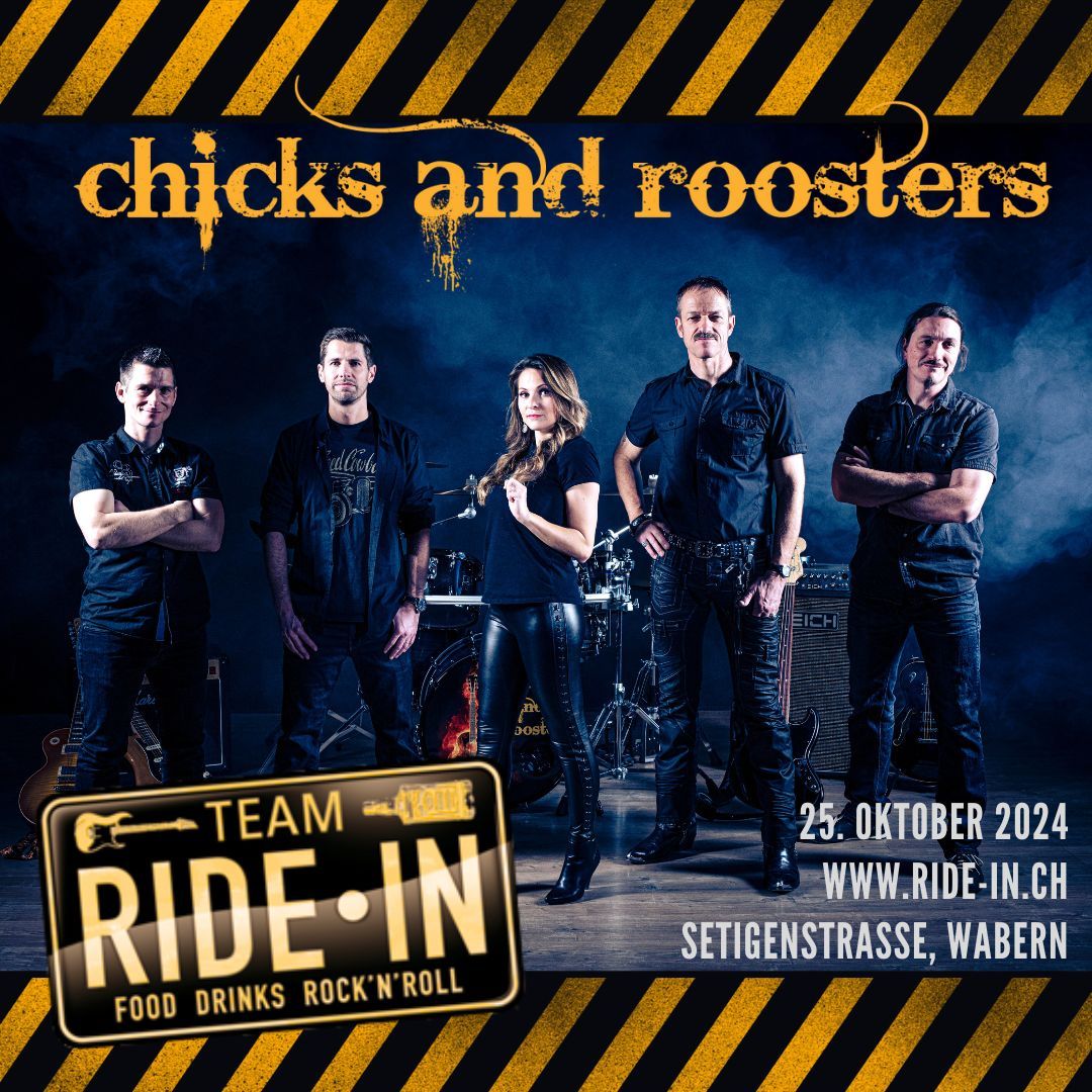 Chicks and Roosters live im Ride In Wabern