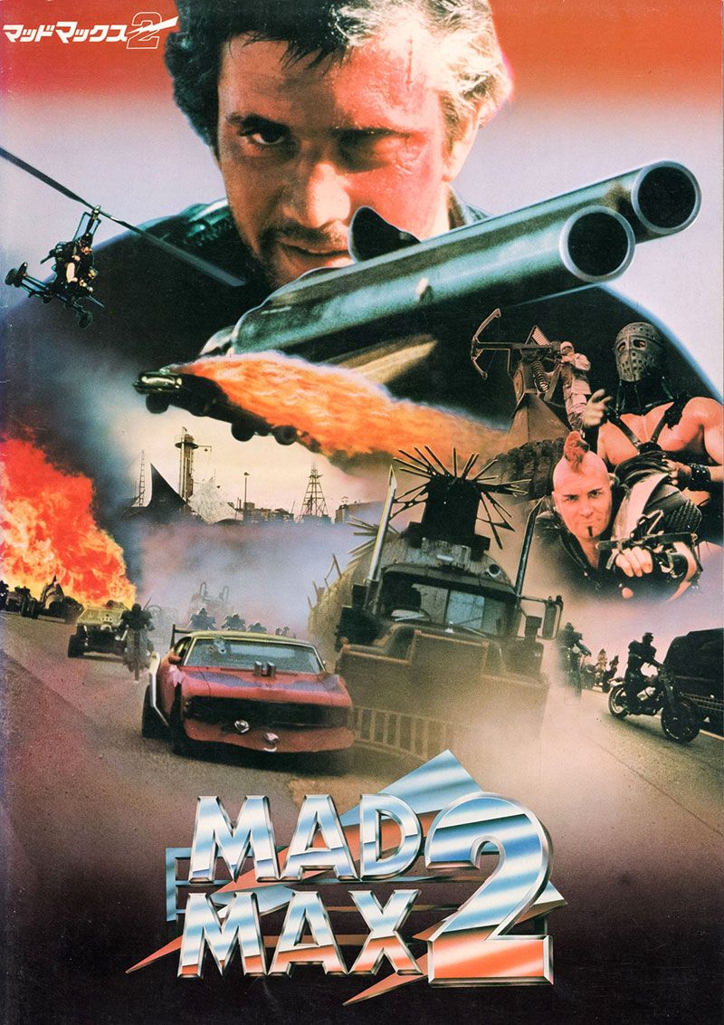 MAD MAX 2 \u2022 George Miller