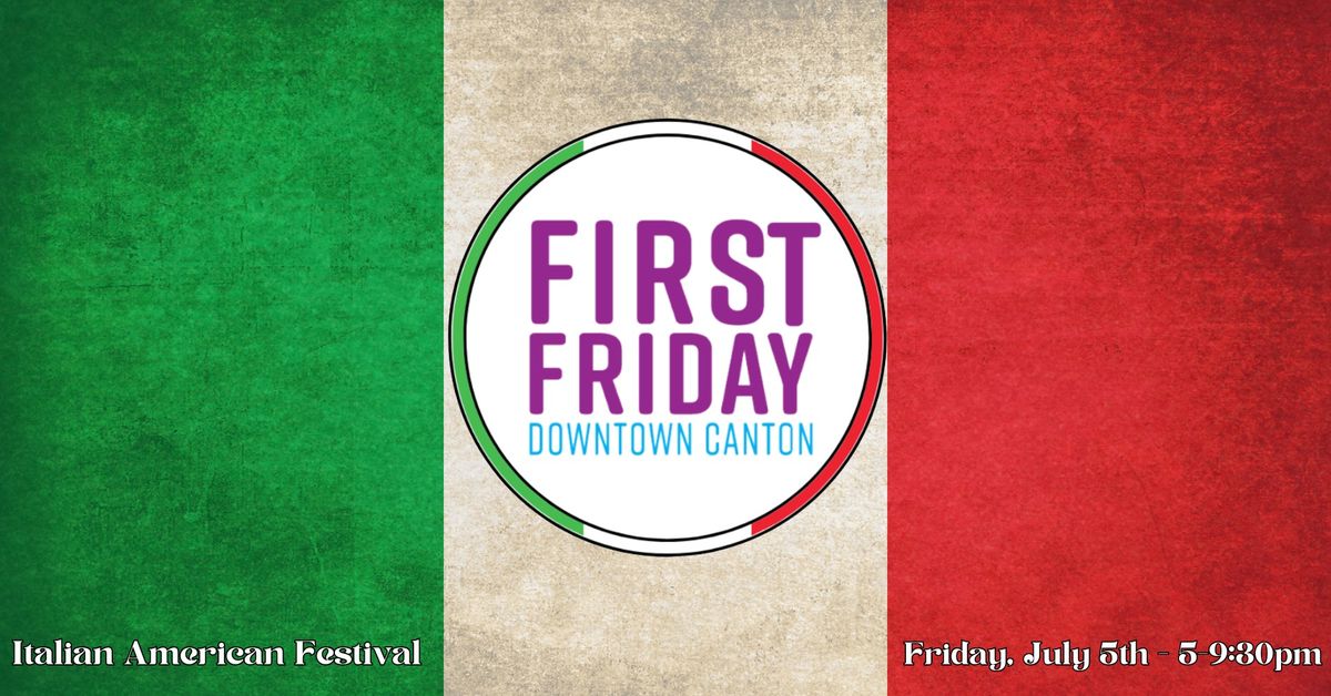 Canton First Friday- Italian American Festival
