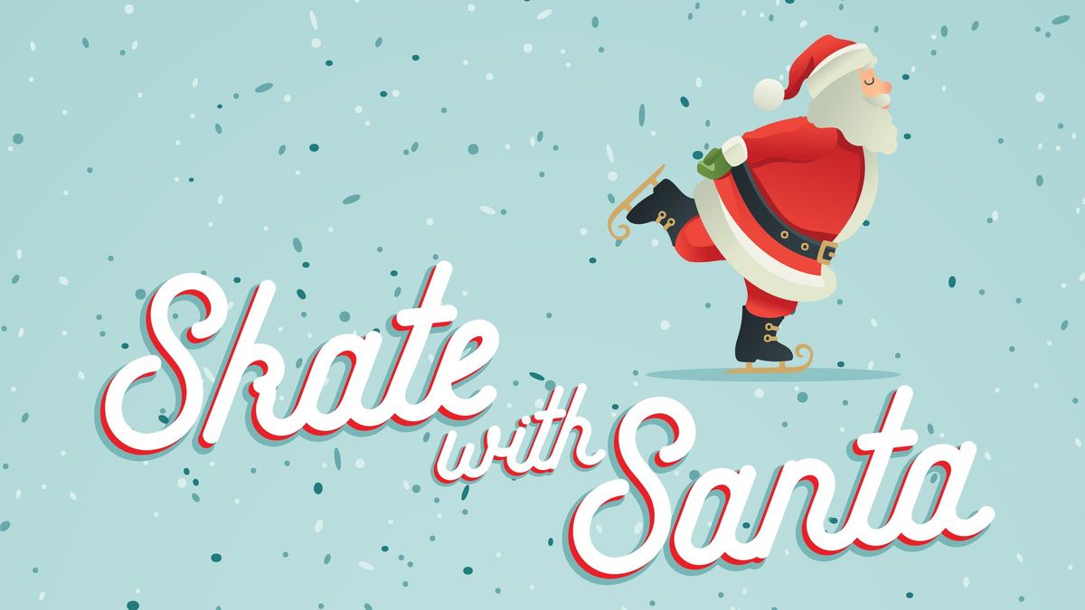 Skate with Santa - North Park