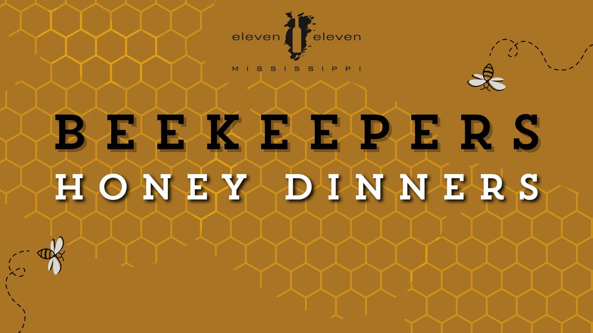 Beekeepers Honey Dinner Series | October 16th